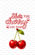 She’s the Cherry On Top Tee